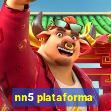 nn5 plataforma